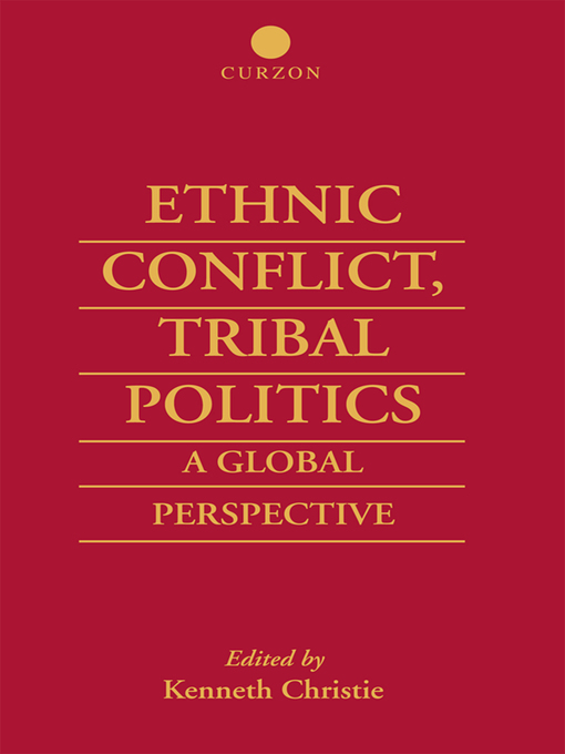 Title details for Ethnic Conflict, Tribal Politics by Kenneth Christie - Wait list